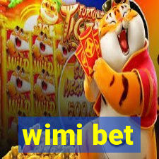 wimi bet